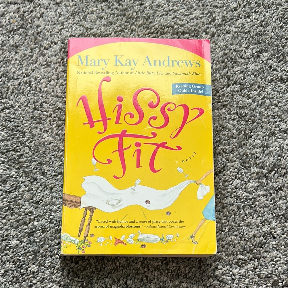 Hissy Fit by Mary Kay Andrews